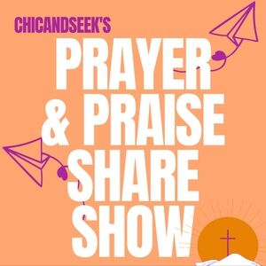 🙏🙌 Pop-up PRAYER & PRAISE SHARE SHOWS: Like to be Notified & Pls Share💕